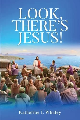 Cover image for Look, There's Jesus!