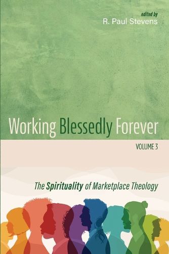 Cover image for Working Blessedly Forever, Volume 3