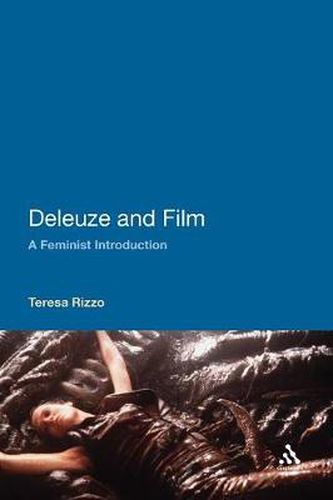 Cover image for Deleuze and Film: A Feminist Introduction