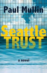 Cover image for Seattle Trust