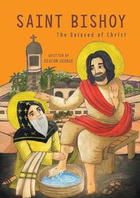 Cover image for Saint Bishoy: The Beloved of Christ