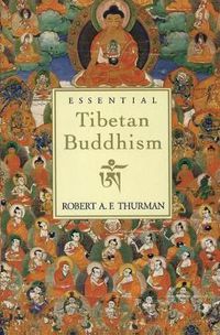 Cover image for Essential Tibetan Buddhism