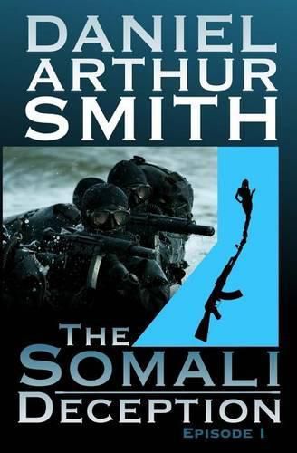 Cover image for The Somali Deception Episode I