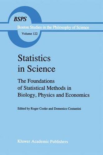 Statistics in Science: The Foundations of Statistical Methods in Biology, Physics and Economics