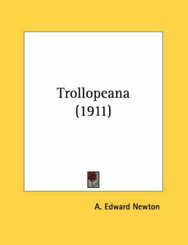 Cover image for Trollopeana (1911)