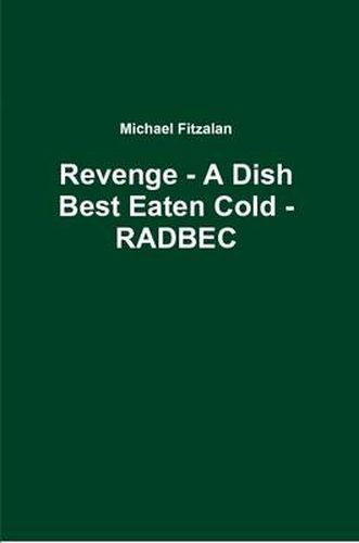 Revenge - A Dish Best Eaten Cold - RADBEC