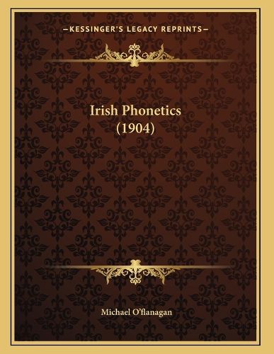 Cover image for Irish Phonetics (1904)