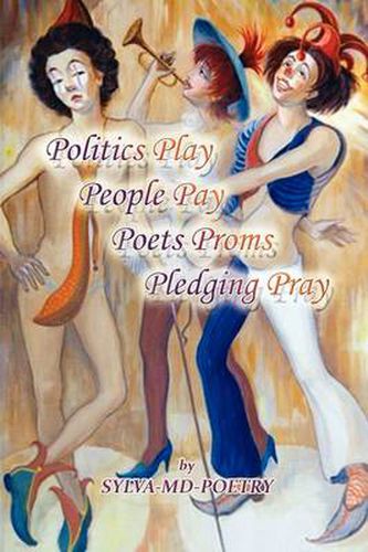 Cover image for Politics Play People Pay Poets Proms Pledging Pray