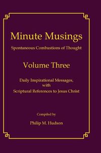 Cover image for Minute Musings Volume Three