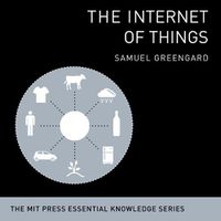 Cover image for The Internet Things