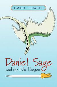 Cover image for Daniel Sage and the False Dragon