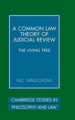 Cover image for A Common Law Theory of Judicial Review: The Living Tree