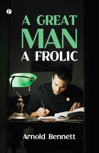Cover image for A Great Man A Frolic (Edition1st)
