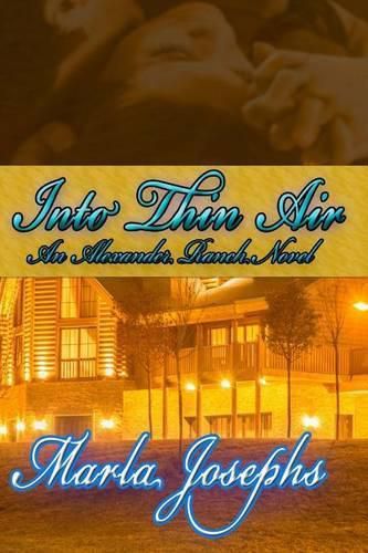 Cover image for Into Thin Air: An Alexander Ranch Matter (# 2)