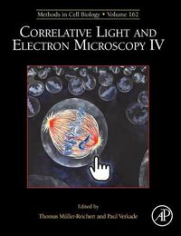 Cover image for Correlative Light and Electron Microscopy IV