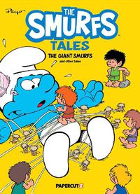 Cover image for Smurf Tales #7: The Giant Smurfs and Other Tales