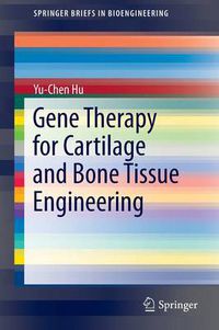 Cover image for Gene Therapy for Cartilage and Bone Tissue Engineering