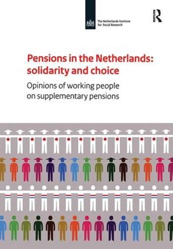 Cover image for Pensions in the Netherlands: Opinions of Working People on Supplementary Pensions