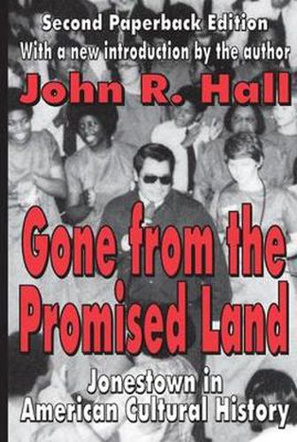 Cover image for Gone from the Promised Land: Jonestown in American Cultural History