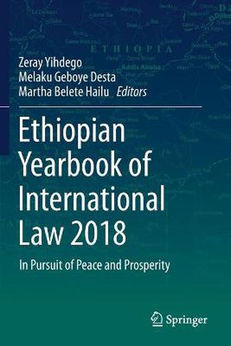 Cover image for Ethiopian Yearbook of International Law 2018: In Pursuit of Peace and Prosperity