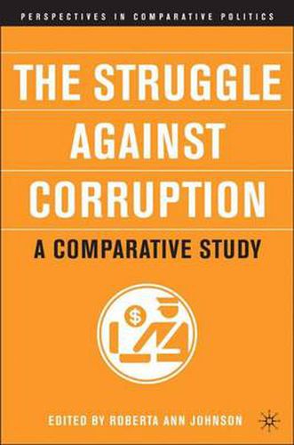 Cover image for The Struggle Against Corruption: A Comparative Study