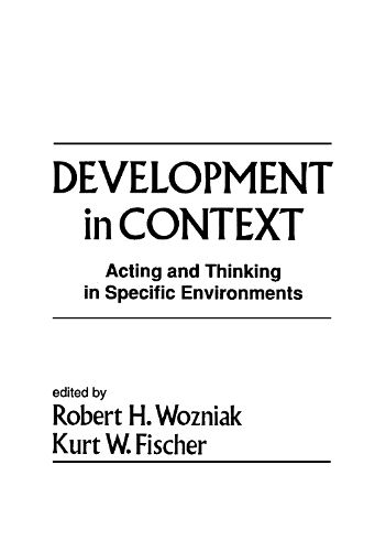 Cover image for Development in Context: Acting and Thinking in Specific Environments