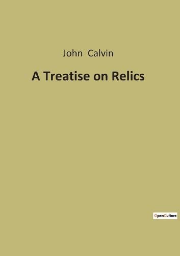 Cover image for A Treatise on Relics
