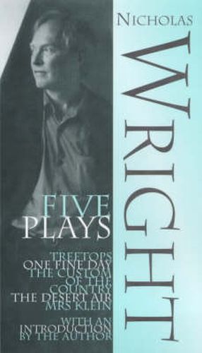 Cover image for Nicholas Wright: Five Plays