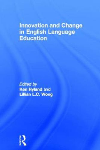 Cover image for Innovation and change in English language education