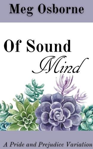 Of Sound Mind: A Pride and Prejudice Variation