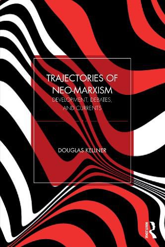 Cover image for Trajectories of Neo-Marxism