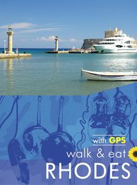 Cover image for Rhodes Walk and Eat Sunflower Guide: Walks, Restaurants and Recipes