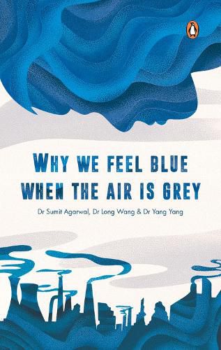 Cover image for Why We Feel Blue When the Air is Grey