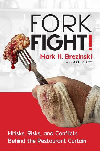 Cover image for Forkfight!: Whisks, Risks, and Conflicts Behind the Restaurant Curtain