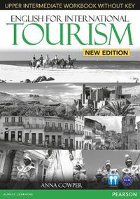 Cover image for English for International Tourism Upper Intermediate Workbook without Key and Audio CD Pack