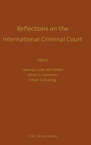 Cover image for Reflections on the International Criminal Court:Essays in Honour of Adriaan Bos