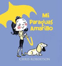 Cover image for Mi Paraguas Amarillo