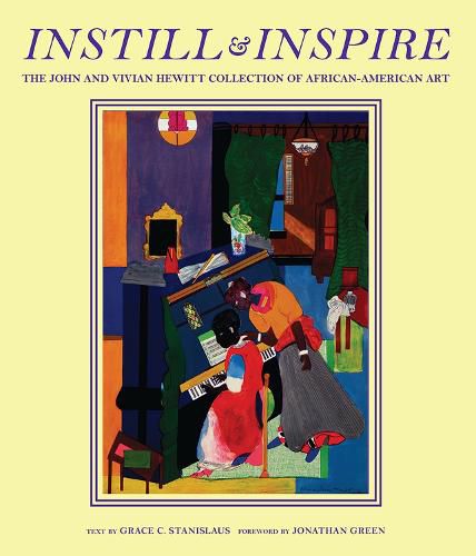 Cover image for Instill and Inspire: The John and Vivian Hewitt Collection of African-American Art