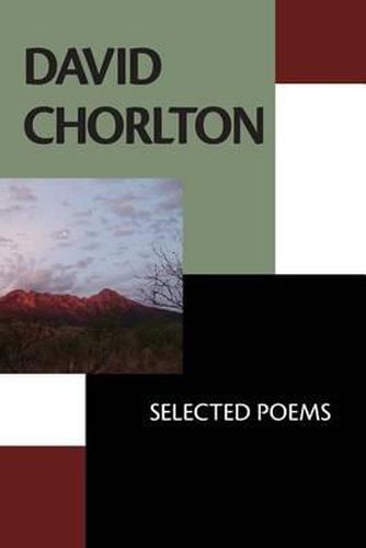 Cover image for David Chorlton: Selected Poems