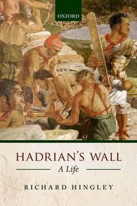 Cover image for Hadrian's Wall: A Life