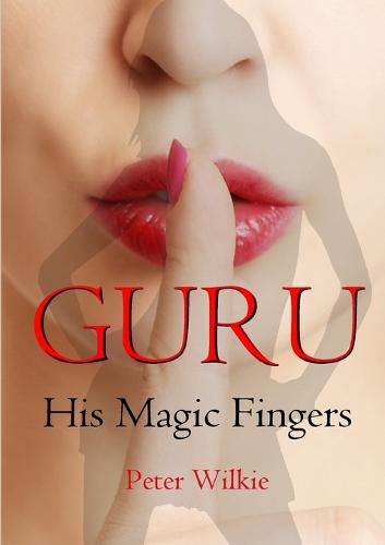 Cover image for Guru: His Magic Fingers