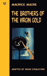 Cover image for The Brothers of the Virgin Gold