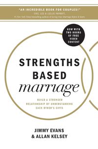 Cover image for Strengths Based Marriage: Build a Stronger Relationship by Understanding Each Other's Gifts