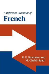 Cover image for A Reference Grammar of French