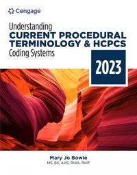 Cover image for Understanding Current Procedural Terminology and HCPCS Coding Systems: 2023 Edition