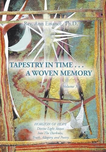 Cover image for Tapestry in Time . . . a Woven Memory