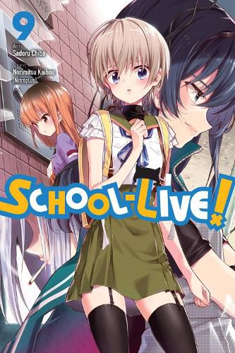 Cover image for School-Live!, Vol. 9