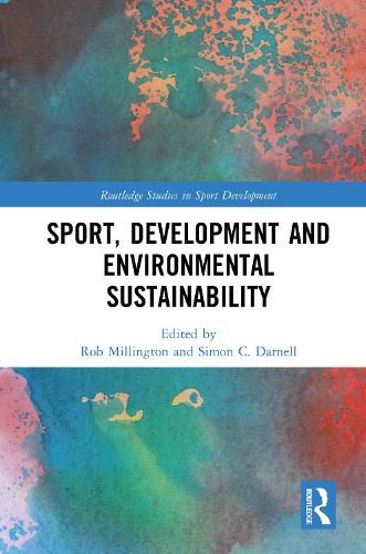 Cover image for Sport, Development and Environmental Sustainability