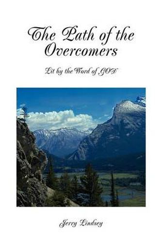 Cover image for The Path of the Overcomers: Lit by the Word of God