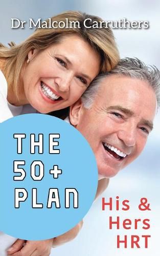 Cover image for The 50+ Plan: His and Hers HRT